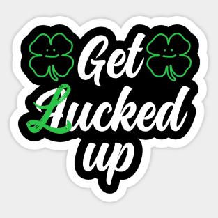St Patricks Day Get Lucked Sticker